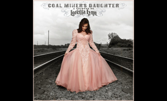 coal_miners_daughter_loretta_lynn_tribute_cover_art