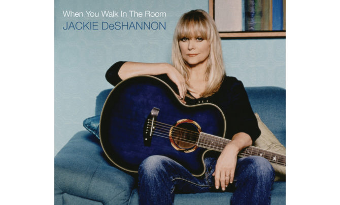 jackie-deshannon_when-you-walk-in-the-room